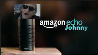 Introducing Amazon Echo: Johnny Dee Edition