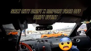 Salt City Drift x Import Face Off