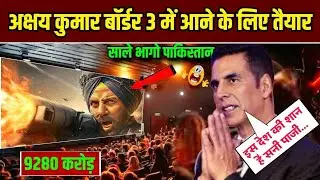 Border 3 Ko Lekar Akshay Kumar Ka Bada Signal, Pakistan Angle Discussed