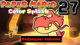 ASM: Paper Mario Color Splash *Redpepper Volcano* Walkthrough 27!!