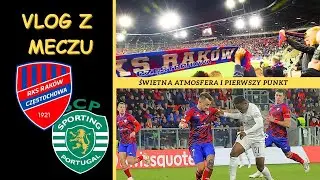 RAKÓW CZĘSTOCHOWA - SPORTING LIZBONA VLOG Z MECZU