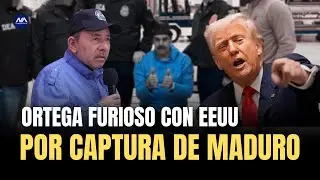 Ortega REAPARECE FURIOSO con EEUU por captura de Maduro y amenaza con defenderse