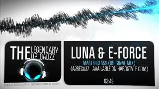 E-Force & Luna - Masterclass (Original Mix) [FULL HQ + HD]