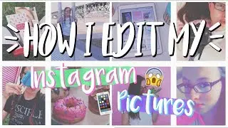 How I Edit my Instagram Photos 2018 | On my iPhone!