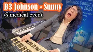 [Jazz Standard] Sunny &ndash; Hammond SKx Pro@MRC 2024| B3 Johnson