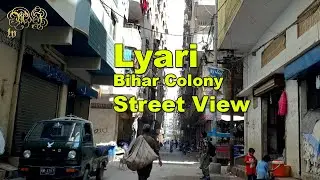 Bihar Colony بہار کالونی | Lyari | Bihari Muslims Balochi Street View Culture Karachi | Adeel Jamil