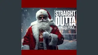 Straight Outta the North Pole