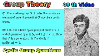 Cyclic Group Questions | #grouptheory #cyclicgroup #linearalgebra 