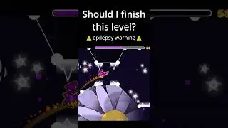 Should I FINISH this level? #geometrydash #gd #gaming #random #art