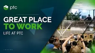 PTC Recognized as a Great Place to Work | Life at PTC
