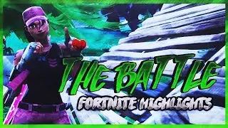 The Battle - Fortnite Battle Royale Highlights