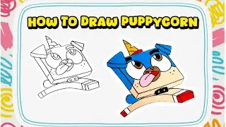 How to Draw Puppycorn from Unikitty! &ndash; Fun Drawing Guide