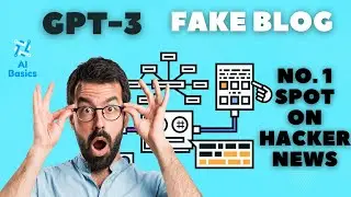 AI tool GPT-3 to produce a fake blog post that recently landed in the No. 1 spot on Hacker News