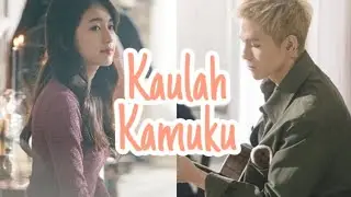 Kaulah Kamuku [Fatin ft TheOvertunes] X Don't Wait for Your Love [Park Won ft Suzy] (Korean FMV)