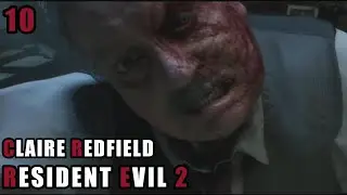 HE FINALLY GOT WHAT HE DESERVED RER2 CLAIRE REDFIELD FIRST PLAYTHROUGH  P10