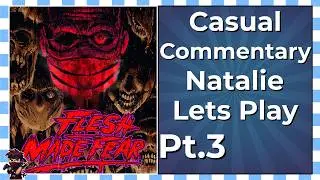 Flesh Made Fear | Natalie Full Gameplay Walkthrough Best Ending Part 3