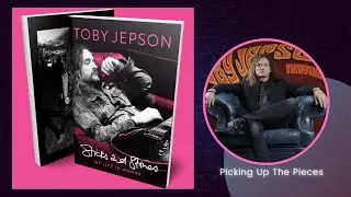 Picking Up The Pieces - Toby Jepson