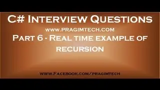 Part 6   Real time example of recursion