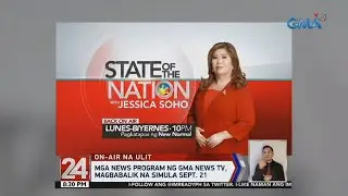 24 Oras: Mga news program ng GMA News TV, magbabalik na simula Sept. 21