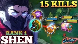 SHEN OP HYBRID BUILD (15 KILLS)! AGGRESSIVE MVP PLAY - TOP 1 GLOBAL SHEN BY 69Savage - WILD RIFT