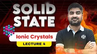 Solid State: Ionic Crystals #RockSalt #JEEAdvanced #iitjee #diamond #RahulKaushikSir