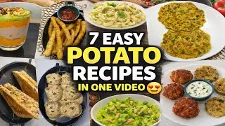 7 Easy Potato Recipes in One Video 😍🥔 | Easy Meals & Snacks