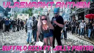 Buffalo Rick ft. Jolly Parton - Vlasmarkt Anthem