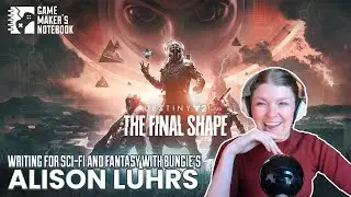 Writing for Live Service Games - Destiny 2 Narrative Director, Alison L&uuml;hrs | Game Maker's Notebook