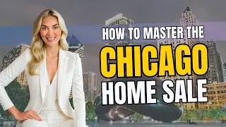 Want to Sell Fast and for Top Dollar in Chicago? Here&rsquo;s How...