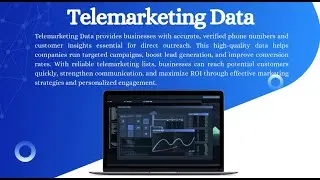 With Our Verified Leads, You Can Improve Your Business Experience | Telemarketing Data