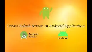 Create splash screen in Android