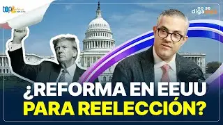 ¿Trump candidato otra vez? El obstáculo constitucional explicado por Pascal Peña