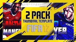 FIFA 17 l 2 Pack Thumbnail Template PSD - Free Download