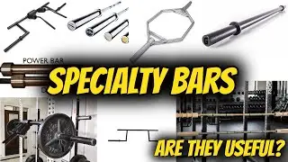 Specialty Bars, are they Useful in a Powerlifting program?