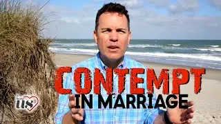 A Better Us - The death spiral of contempt in marriage and how to break the cycle