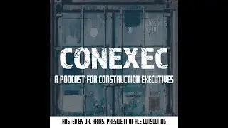 CONEXEC - ACE-Consulting with Jimmy McKinney at J&R Construction