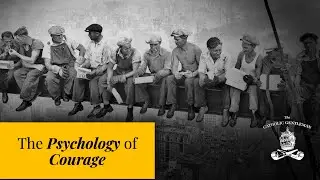 The Psychology of Courage | The Catholic Gentleman