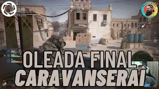 CALIBER | Como pasarse R&Aacute;PIDO la oleada FINAL de CARAVANSERAI en OPERACIONES ESPECIALES | [ESP]