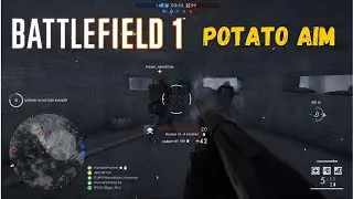 Potato Aim | BF1