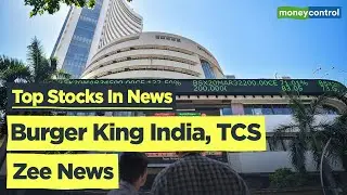 Burger King India, TCS, Zee News And More: Top Stocks To Watch Out On December 15, 2020