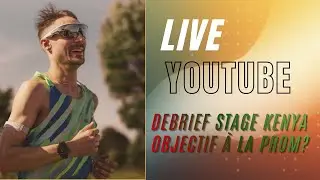 Mon stage au Kenya : le bilan COMPLET avant la Prom&rsquo;Classic 🔥 (LIVE)