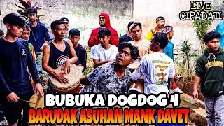Bubuka Dogdog4 || Reak Asuhan Mank Davet || Live Show Cipadati Cinunuk