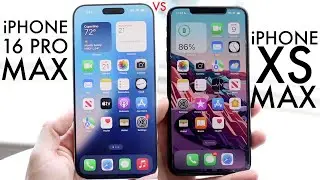 iPhone 16 Pro Max против iPhone XS Max! (Сравнение) (Обзор)