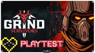 First Impressions: GRIND SURVIVORS Playtest &bull; DOOM / 40k Style Bullet Heaven
