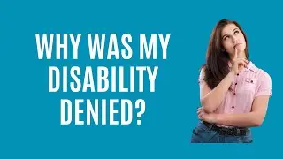 Why Was My Social Security Disability Denied?