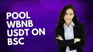 POOL WBNB AND USDT ON BSC NETWORK