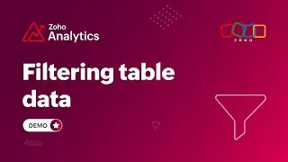 Zoho Analytics: Filtering table data