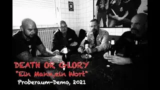 Death or Glory - Ein Mann, ein Wort! (Demo 2021)