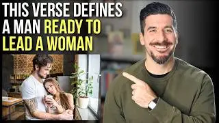 This Verse Highlights a Man Who&rsquo;s Ready to Love a Woman