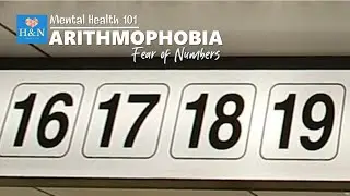 Mental Health: ARITHMOPHOBIA: Fear of Numbers
